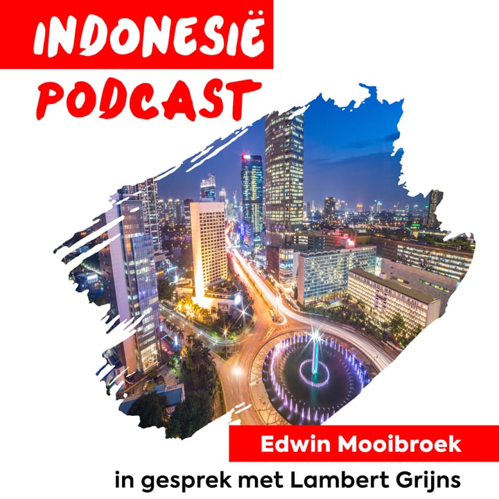 Podcast: Ambassadeur Lambert Grijns vertrekt uit Indonesië